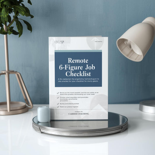 Remote 6-Figure Job Checklist | Your Step-by-Step Career Roadmap